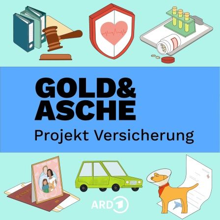 Gold & Asche - Projekt Versicherung